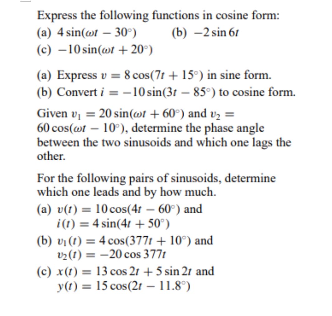 Express the following functions in cosine | StudyX