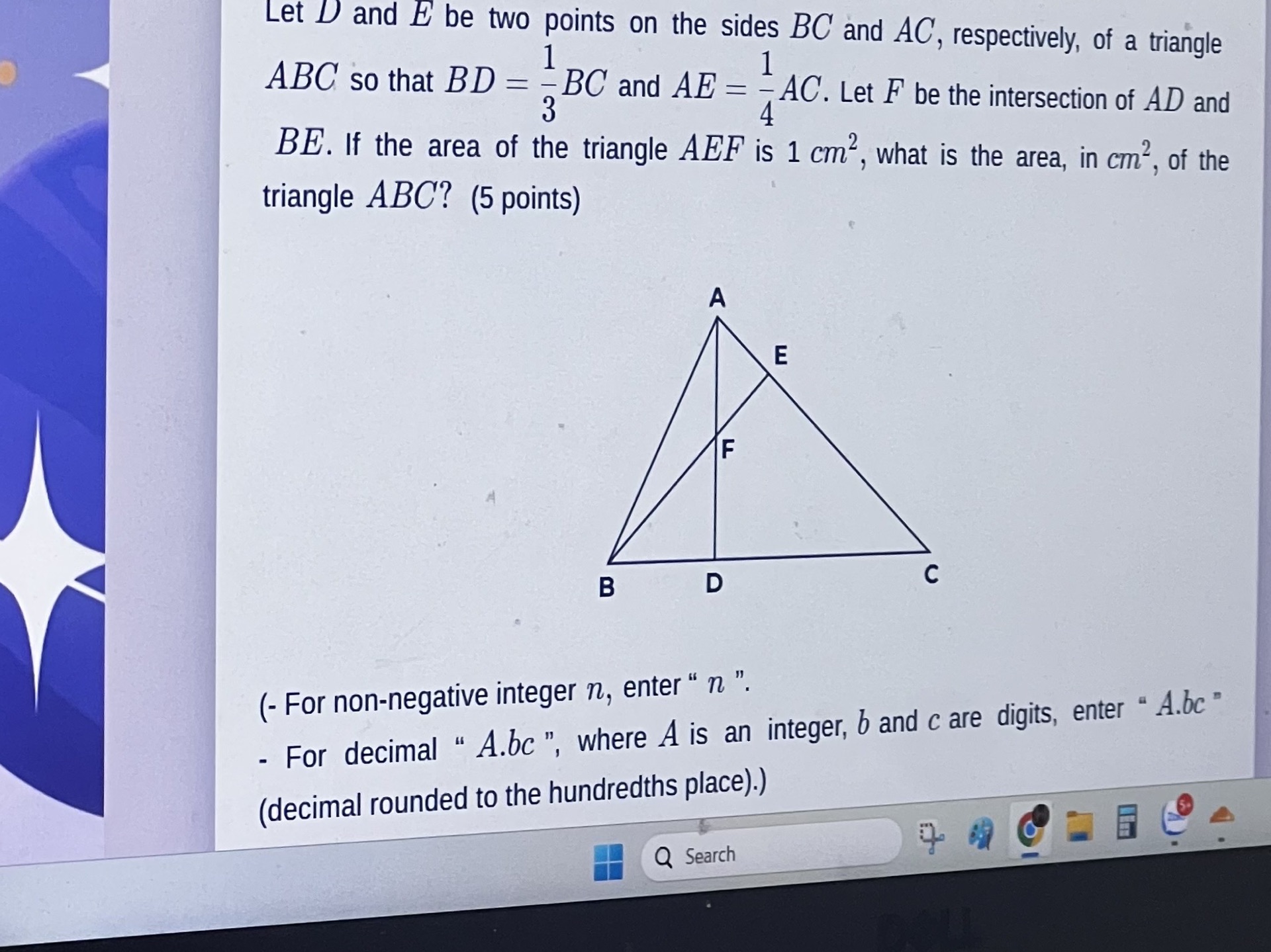 Let D and E be two points on the sides BC | StudyX