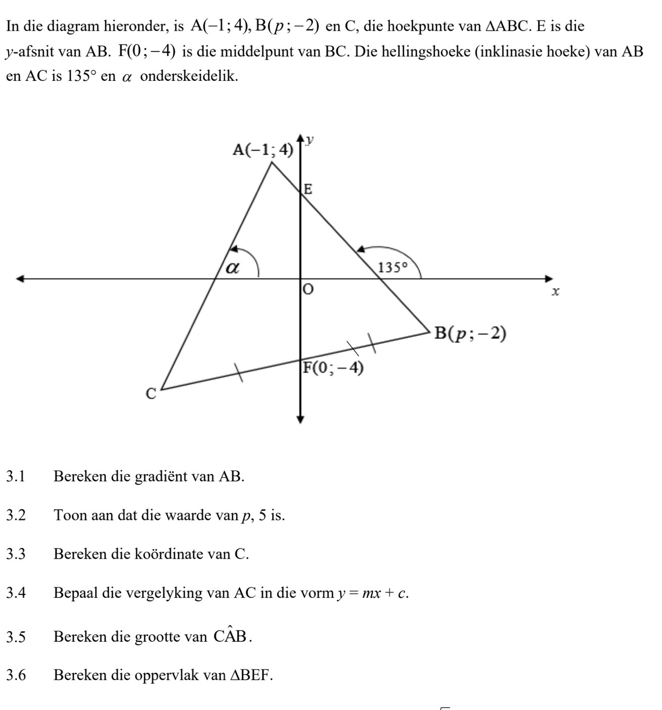 Abc Math Hoek In die diagram hieronder, is A(-1; 4), B(p; | StudyX