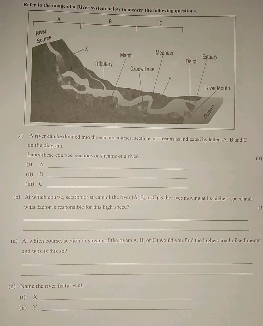 Refer to the image of a River system below | StudyX