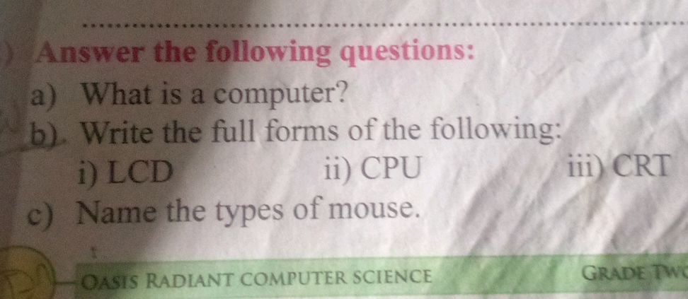 Computer Full Form Question Answer the following questions: a) What is a | StudyX