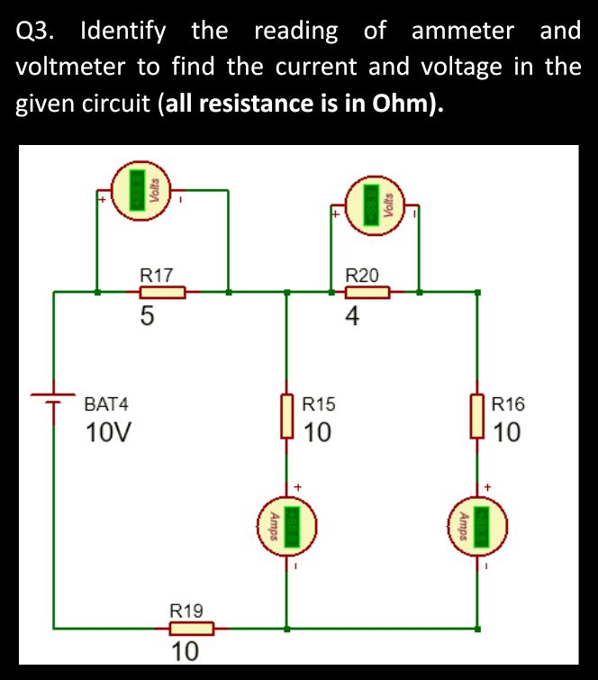 Q3. Identify the reading of ammeter and | StudyX