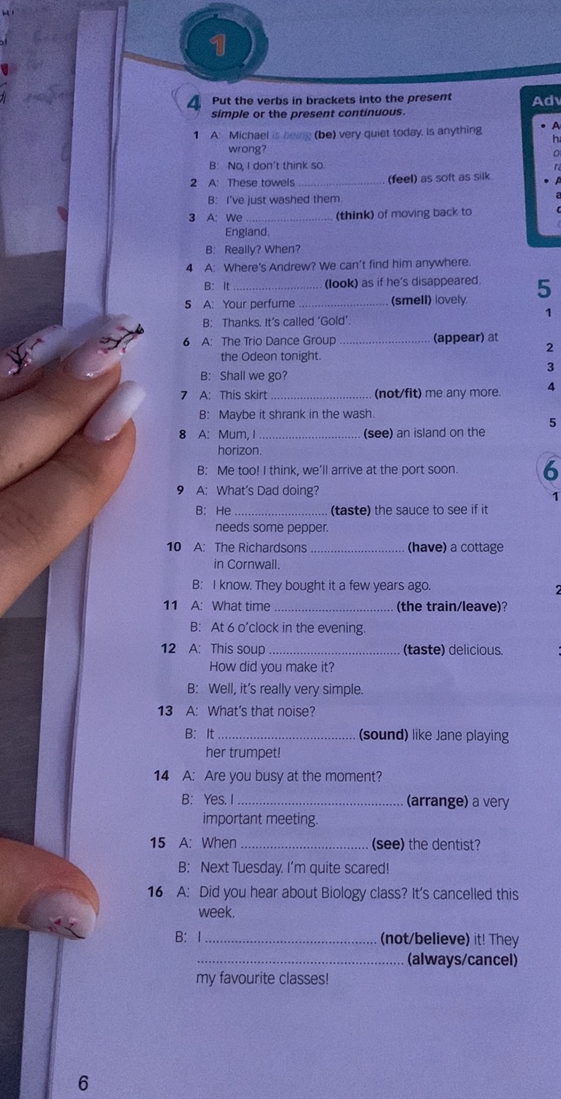 Put the verbs in brackets into the present | StudyX