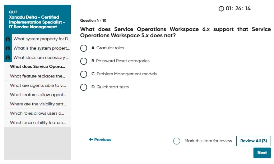 Question 4 / 10 What does Service Operations