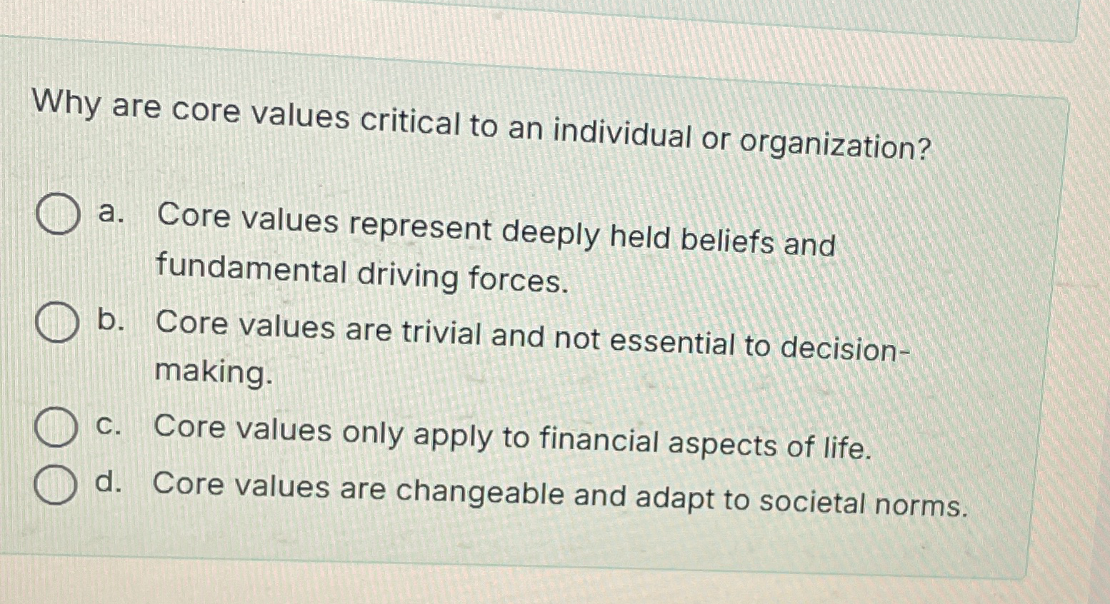 Core Value Fail Why are core values critical to an