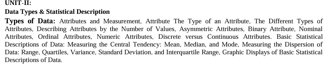Unit Types Statistics UNIT-II Data Types Statistical Description