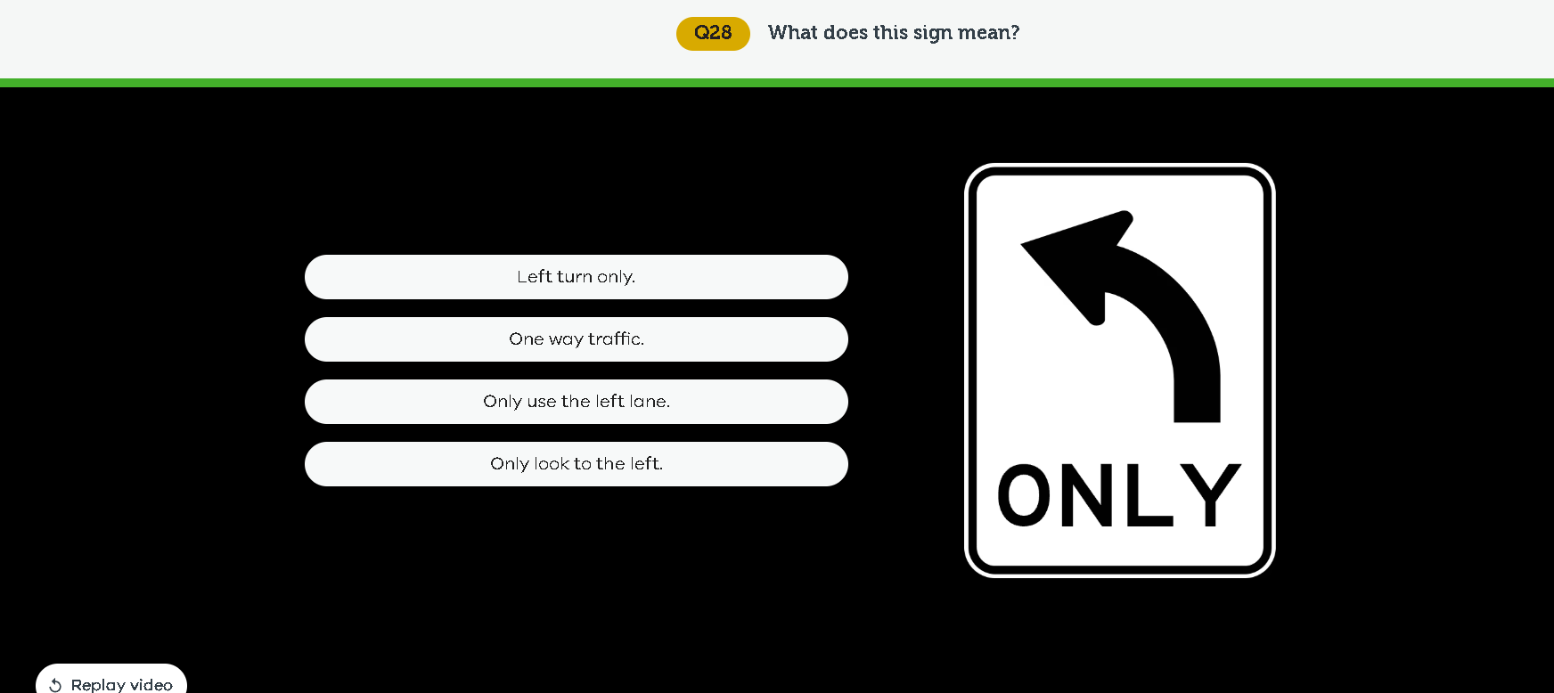 Only Left Doing Q28 What does this sign mean Left turn only | StudyX