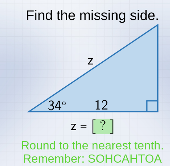 Find the missing side Diagram of a | StudyX