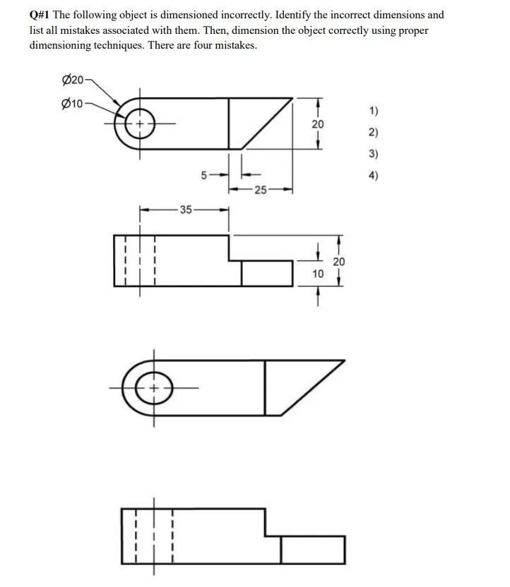 Q1 The following object is dimensioned