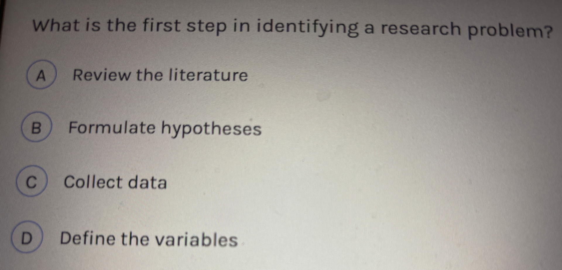 What is the first step in identifying a | StudyX