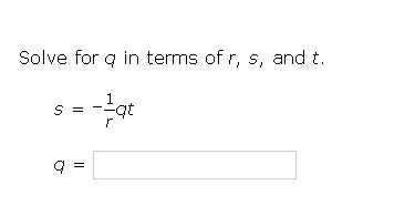 Solve for q in terms of r s and t (s
