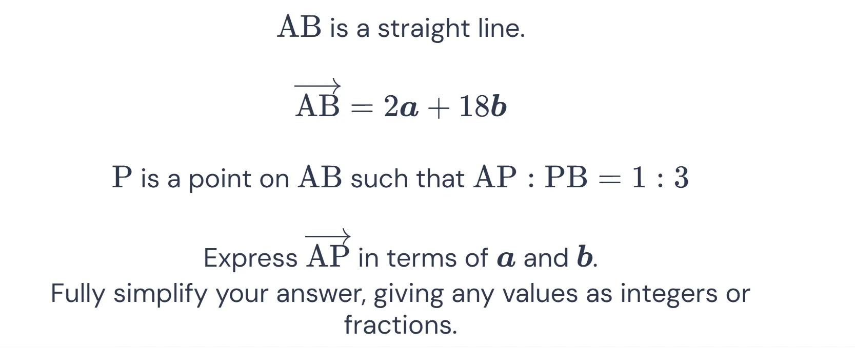 Line A B Math AB is a straight line ( AB = 2a + 18b) P is