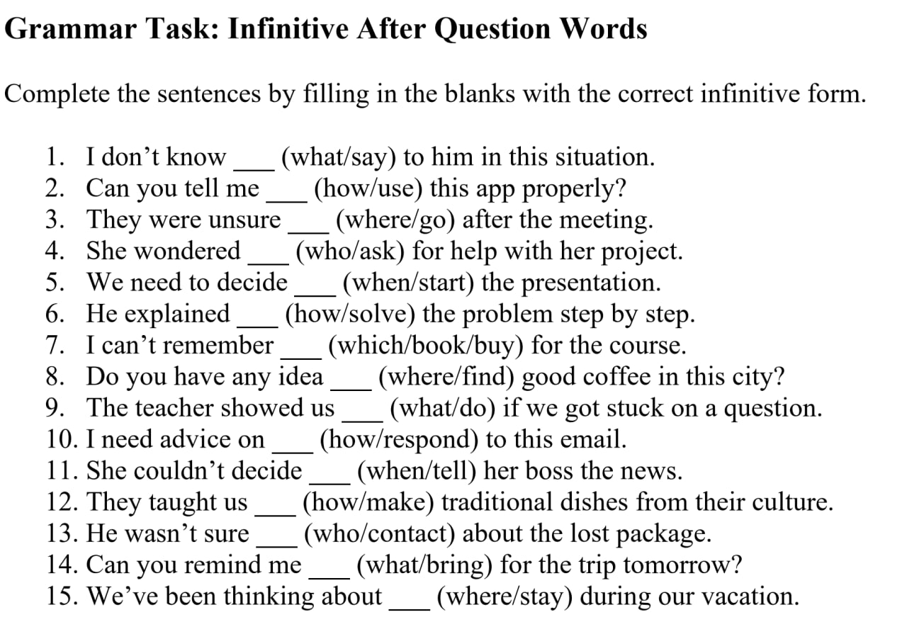 Complete Infinitive Grammar Task Infinitive After Question Words | StudyX
