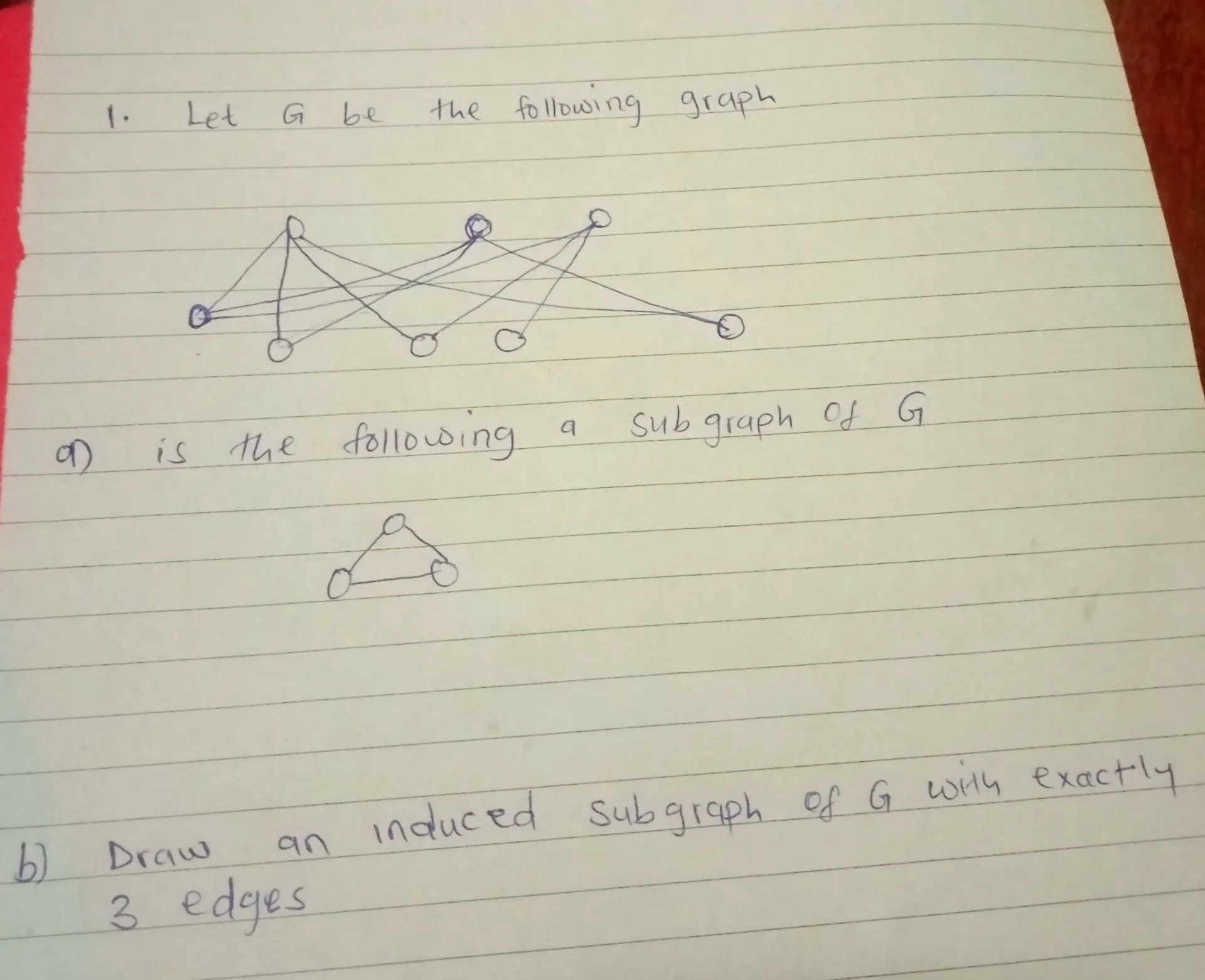 1 Let G be the following graph a) is the