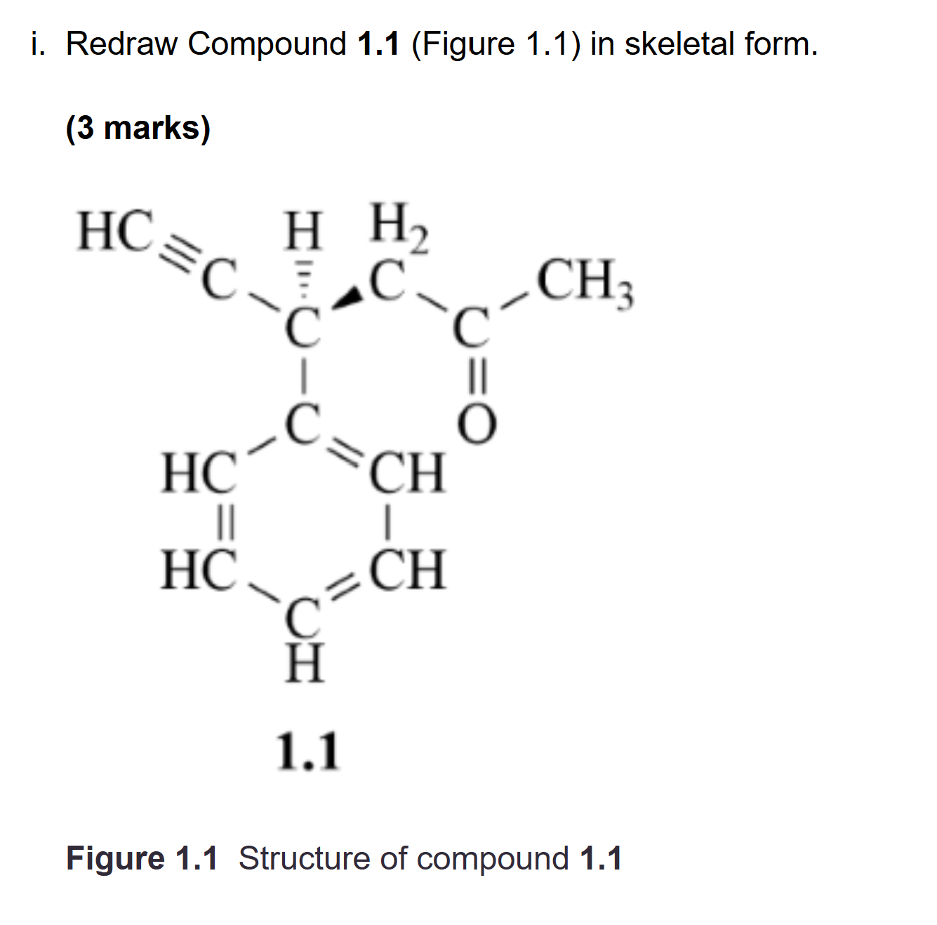 IS THIS SKELETAL FORMULA CORRECT? i. Redraw
