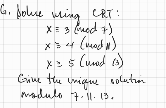 Solve using CRT: X $ $ 3 (mod 7) X $ $ 4 | StudyX