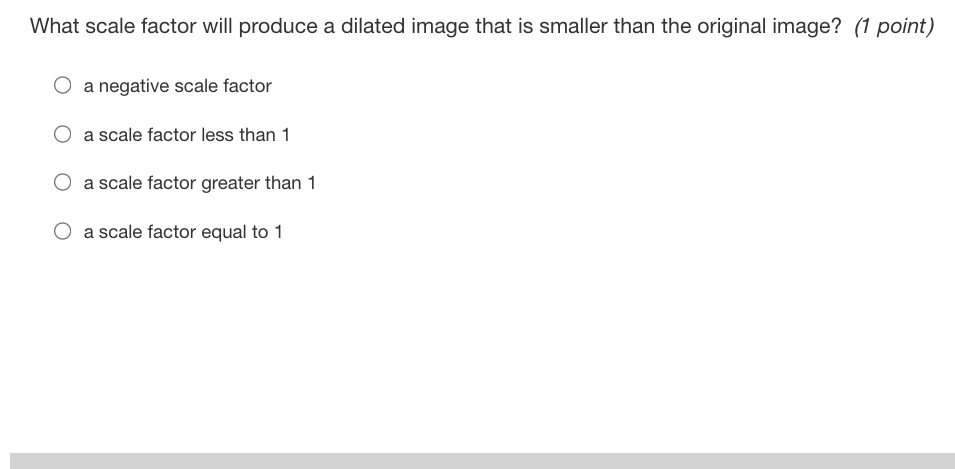 Scale Factor Image What scale factor will produce a dilated