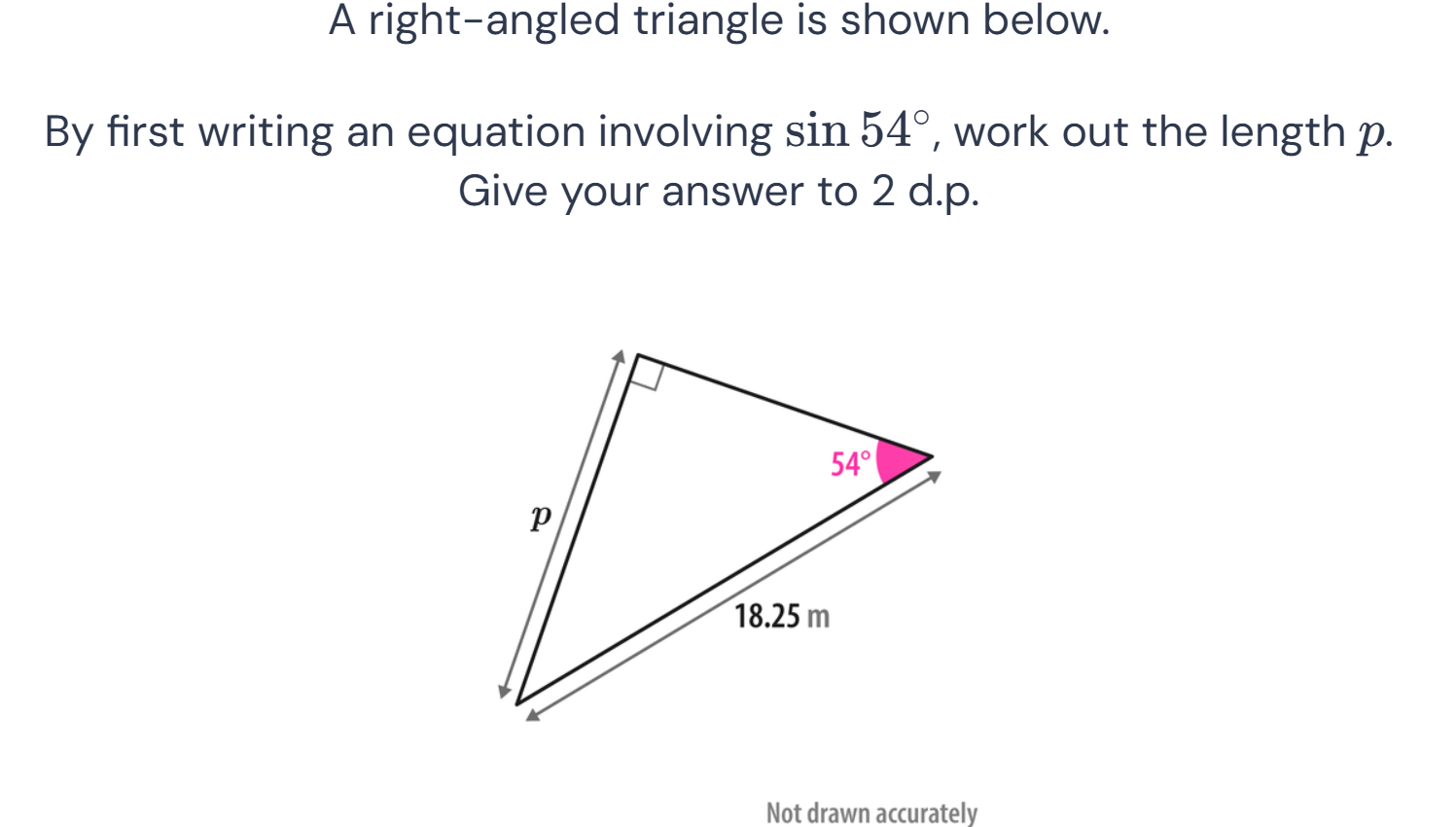 A right-angled triangle is shown below. By
