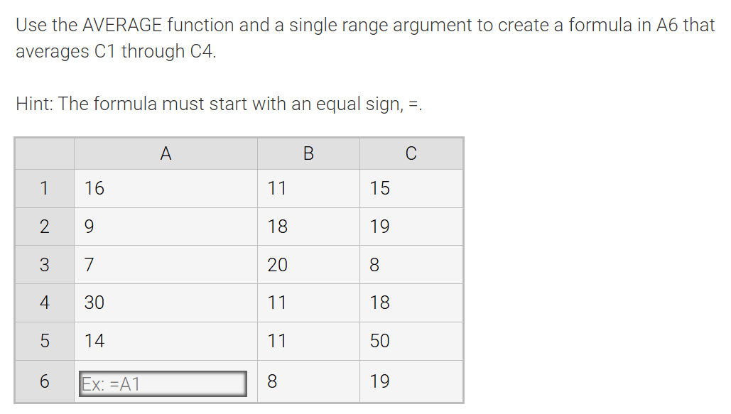 Use the AVERAGE function and a single range | StudyX