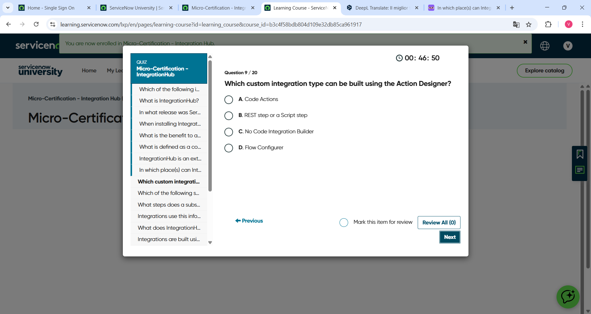 Question 9 / 20 Which custom integration
