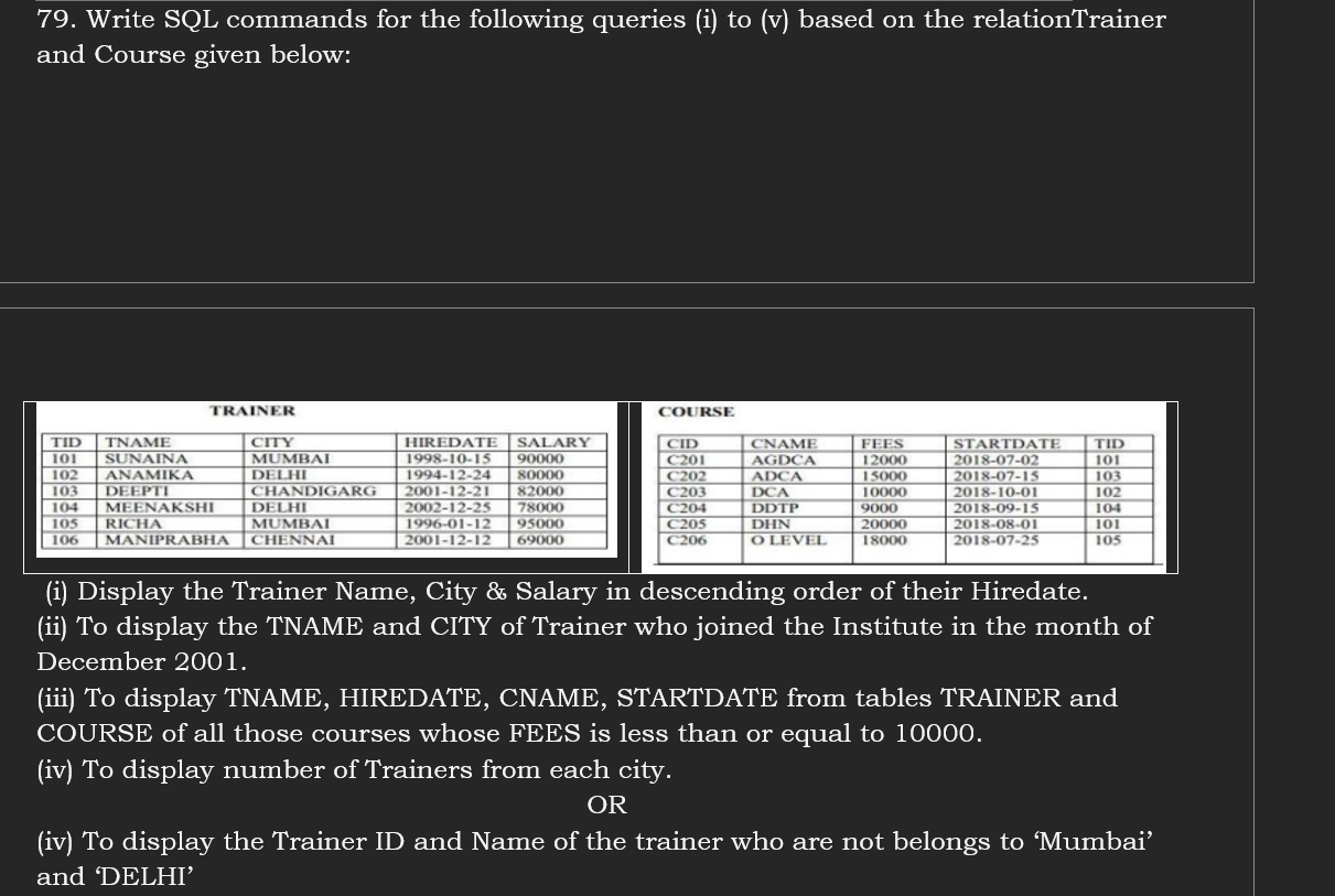Write SQL commands for the following queries