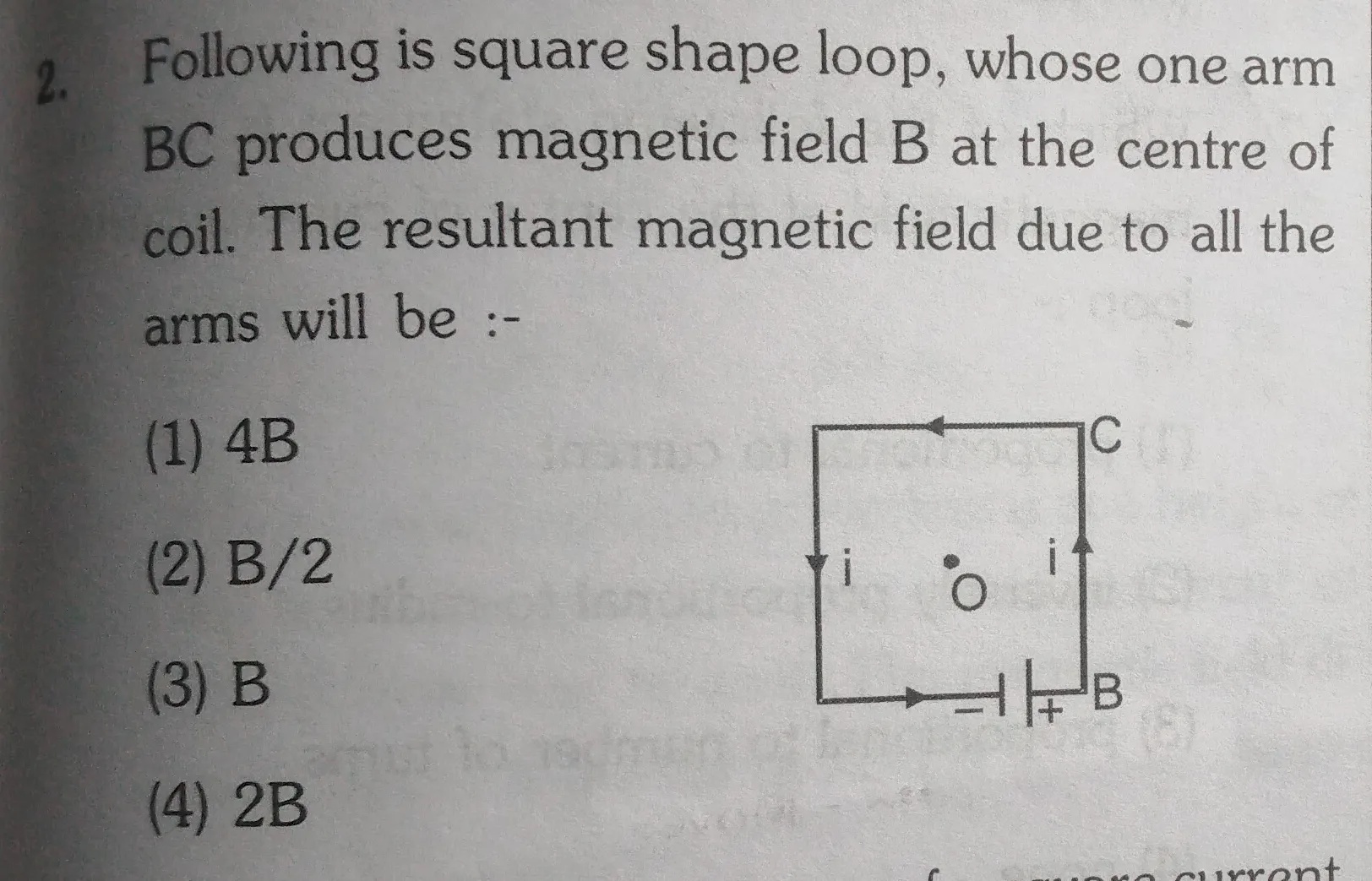 2 Following is square shape loop whose one