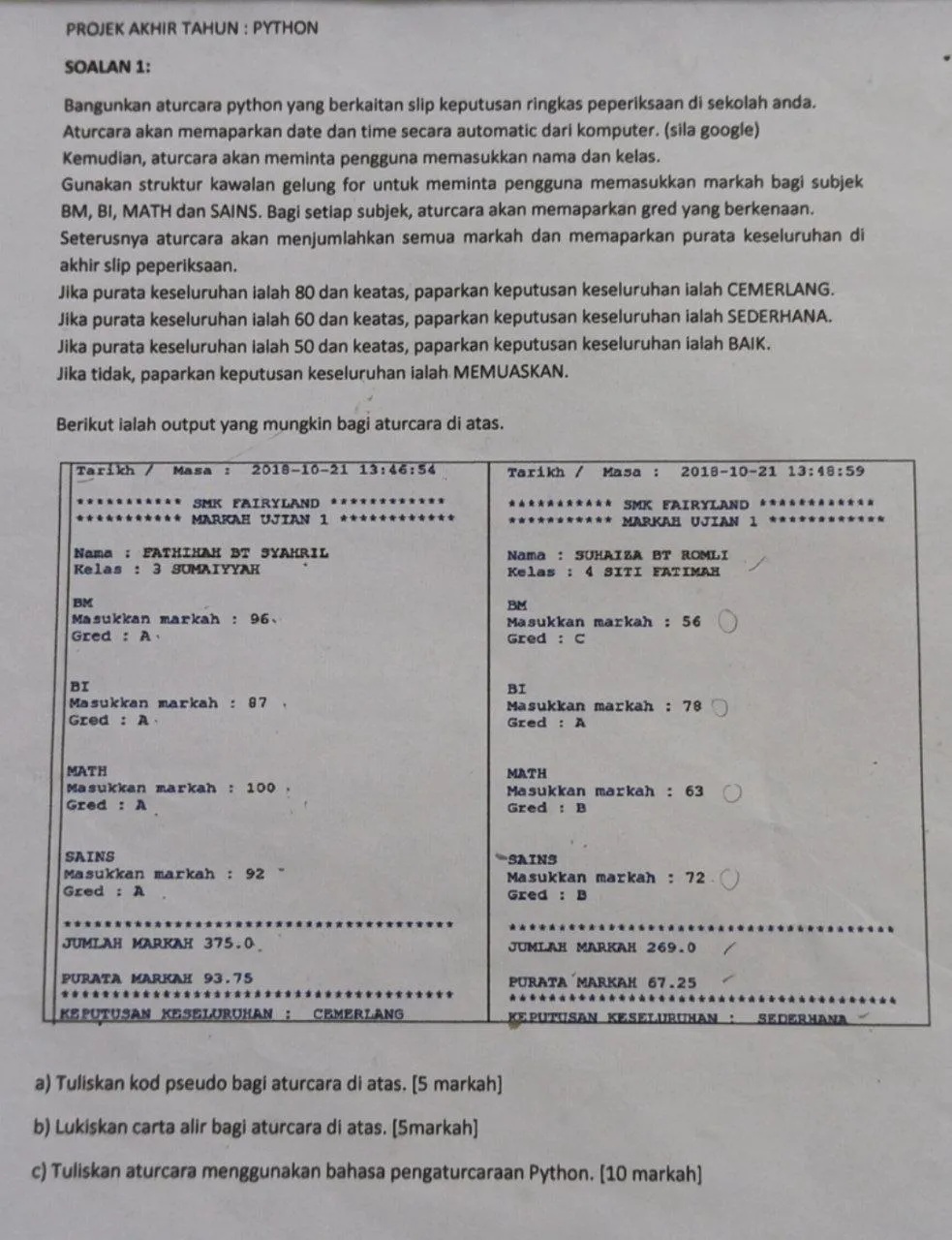 PROJEK AKHIR TAHUN PYTHON SOALAN 1 Bangunkan
