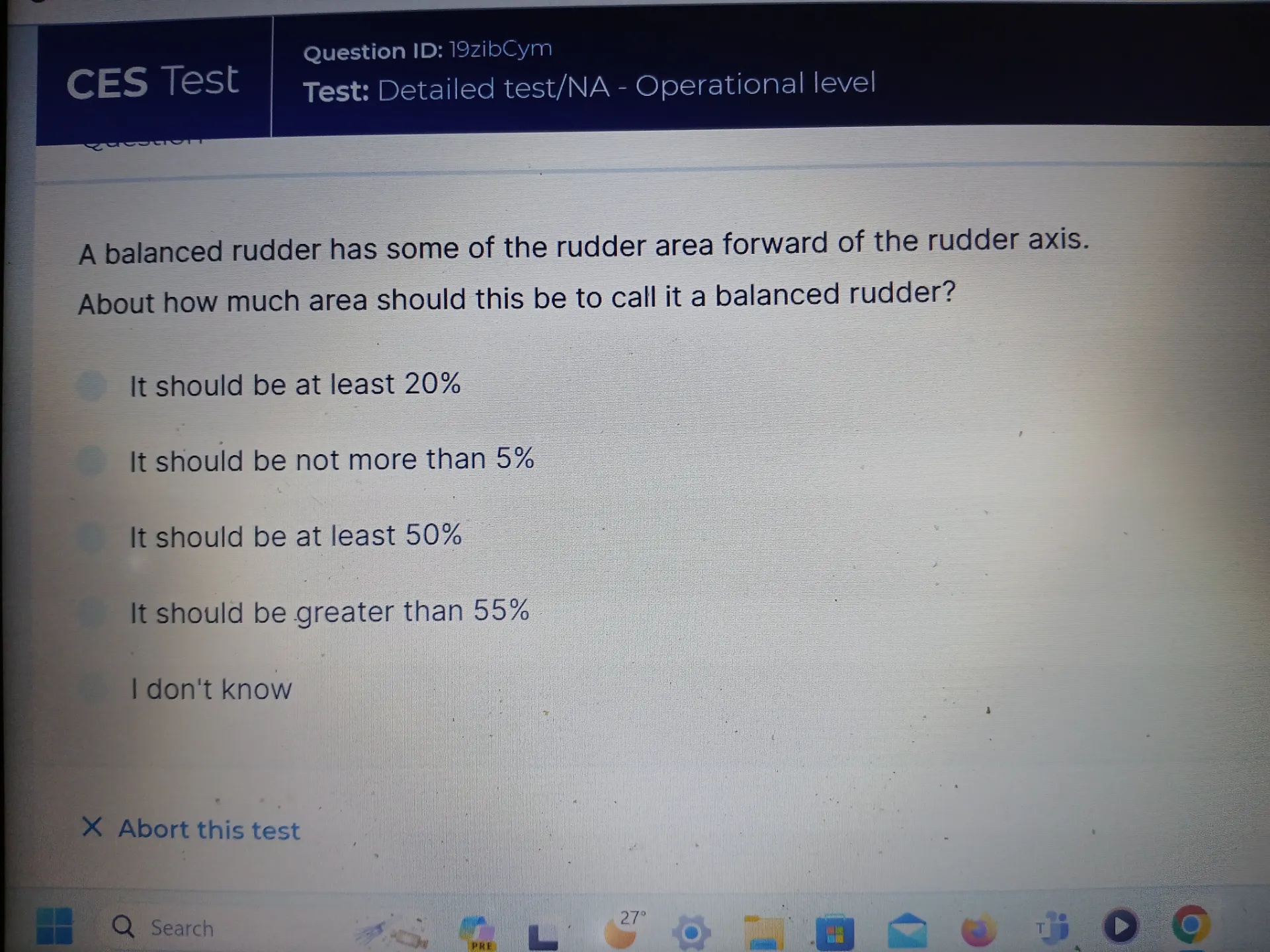 A balanced rudder has some of the rudder