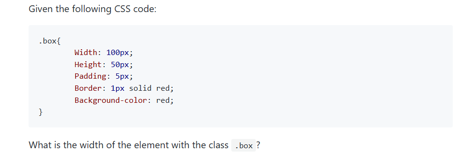 Given the following CSS code css box Width | StudyX