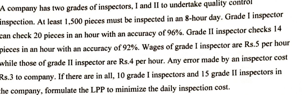 Level 1 Inspector Practical Examples A company has two grades of inspectors I and | StudyX