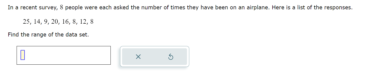 In a recent survey 8 people were each asked