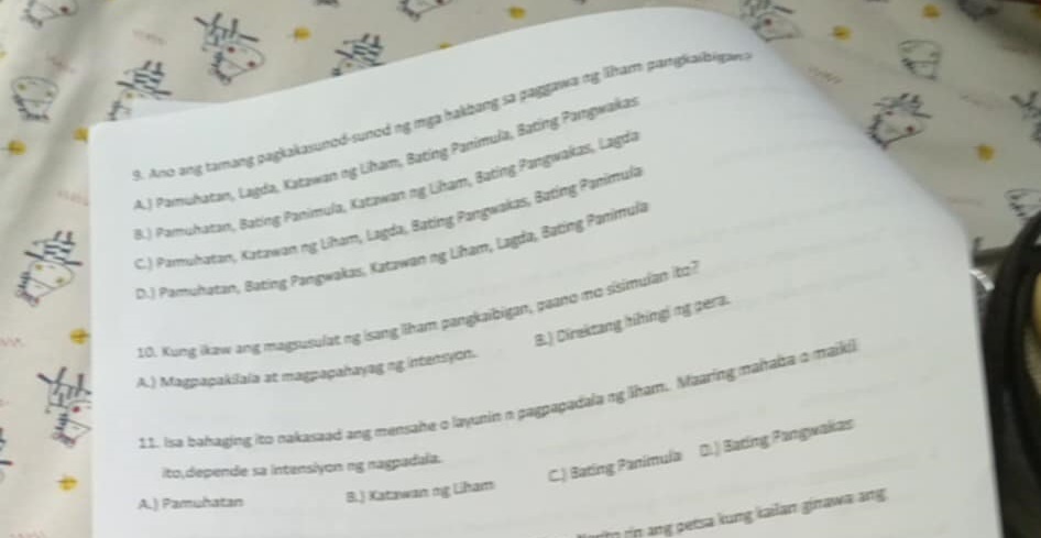 9. Ano ang tamang pagkakasunod-sunod ng mga | StudyX