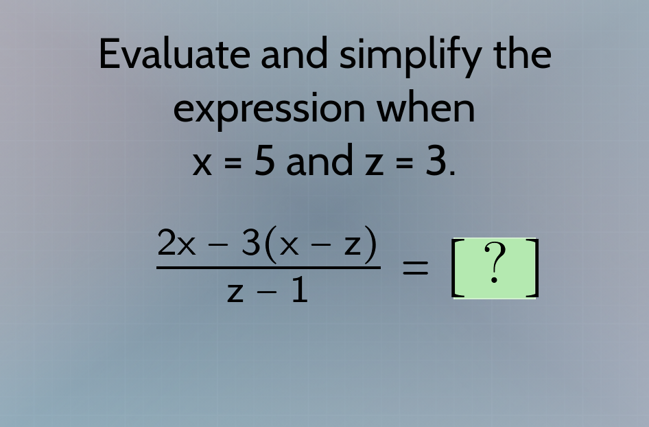 Evaluate and simplify the expression when x | StudyX