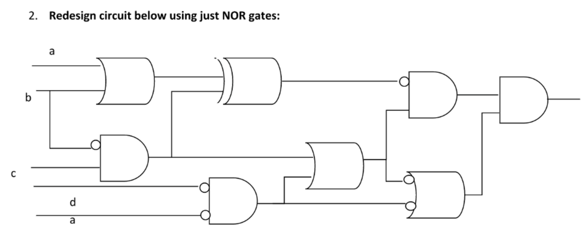Nor Gate Arduino Redesign circuit below using just NOR gates: