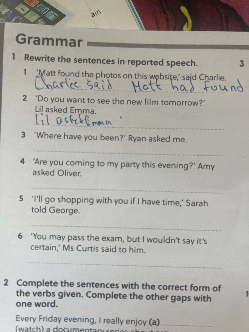 1 Rewrite the sentences in reported speech. | StudyX