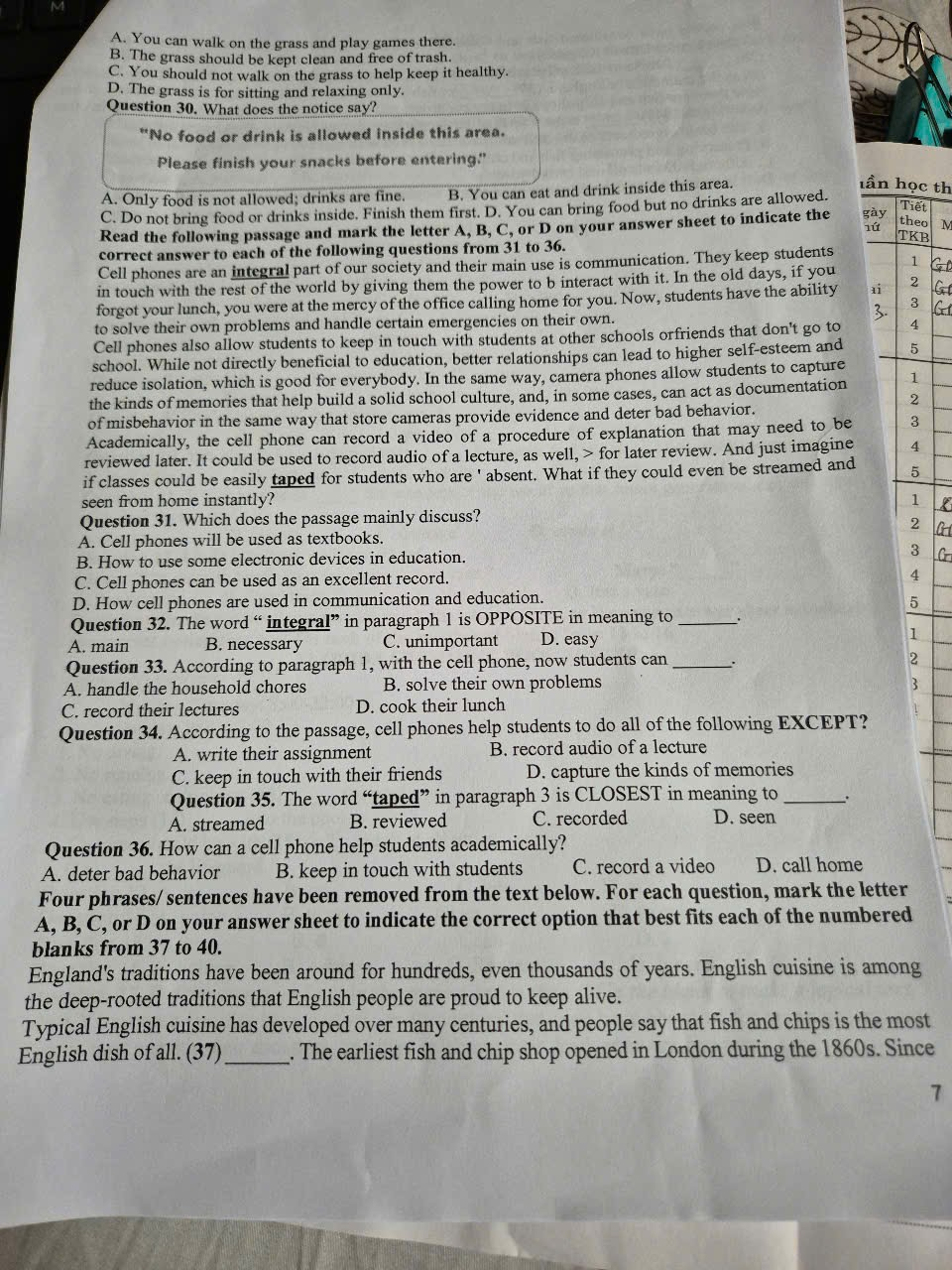 Question 30. What does the notice say? 
