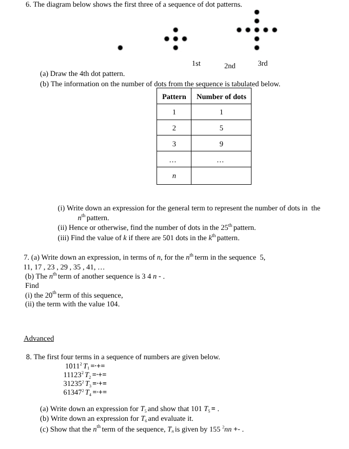 6. The diagram below shows the first three | StudyX