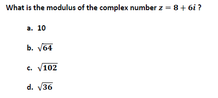 What is the modulus of the complex number z | StudyX