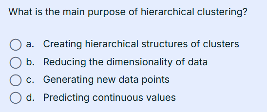 What is the main purpose of hierarchical | StudyX
