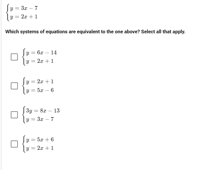 $\ y = 3x - 7 y = 2x + 1 \$ Which systems of | StudyX