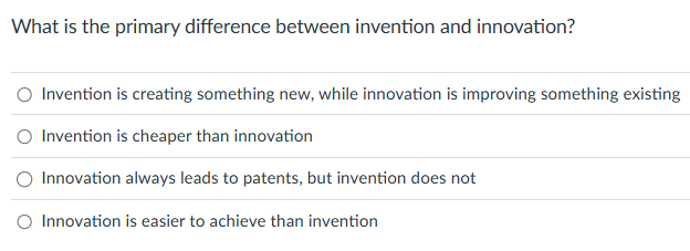 Differences Between Inventions What is the primary difference between | StudyX