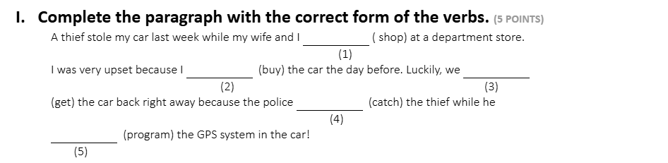 I. Complete the paragraph with the correct | StudyX