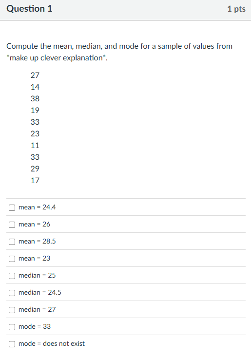 Sample Mode Compute the mean, median, and mode for a | StudyX