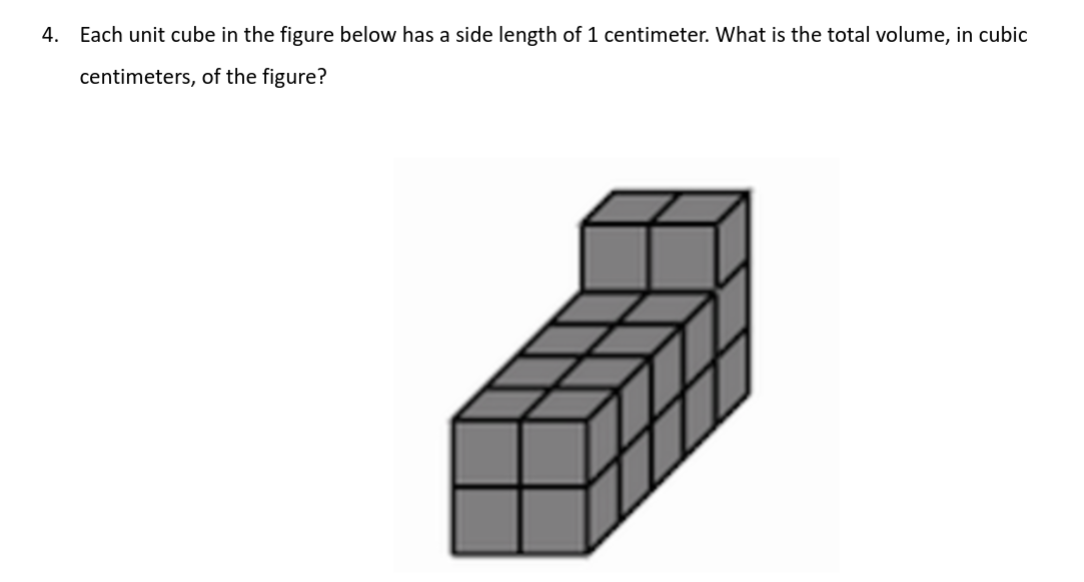 4 Each unit cube in the figure below has a StudyX