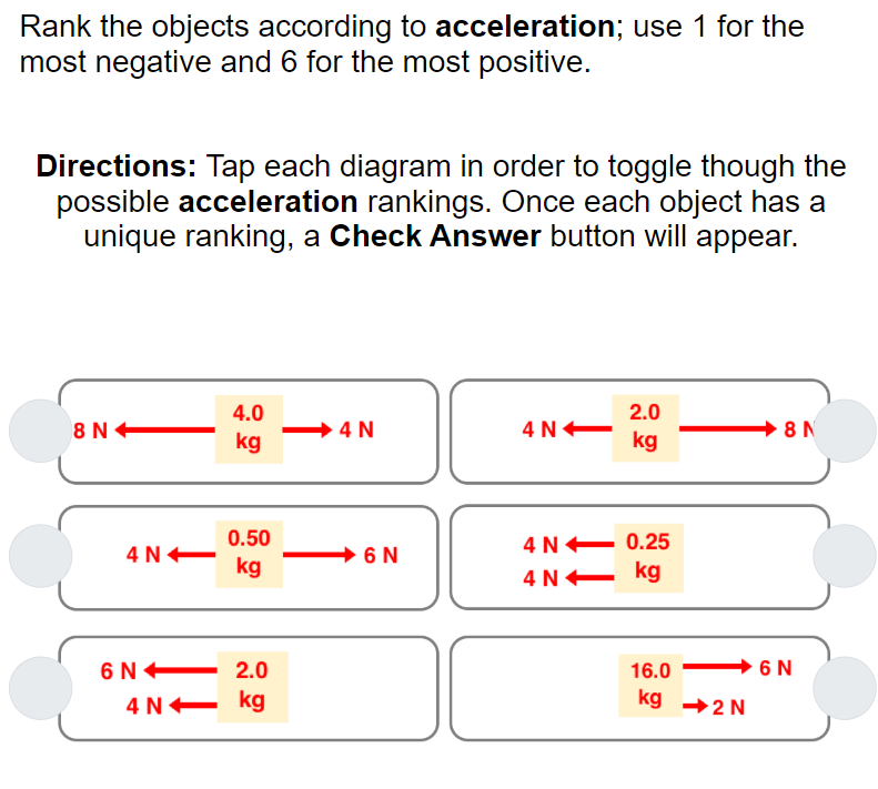 Rank the objects according to acceleration; | StudyX