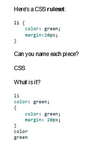 Rule Set In Css Heres a CSS ruleset li color green