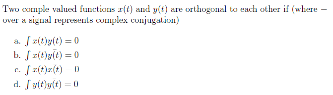 Two complex valued functions x(t) and y(t)