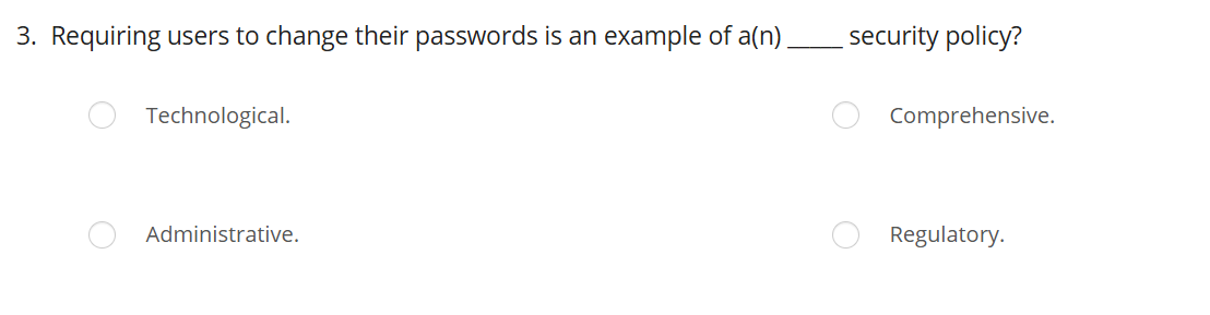 Requiring users to change their passwords is