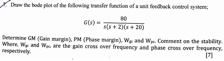 Draw the bode plot of the following transfer | StudyX