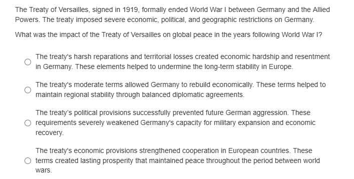 The Treaty of Versailles, signed in 1919, | StudyX